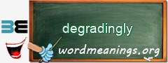 WordMeaning blackboard for degradingly